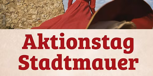 Aktionstag Stadtmauer - Begleiteter Rundgang