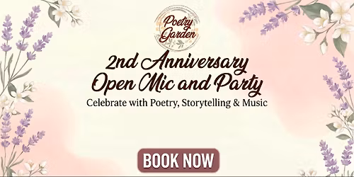 POETRY GARDEN (2nd Anniversary)