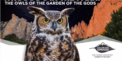 Whooo's in the Park? The Owls of Garden of the Gods