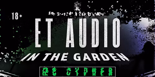 ET AUDIO IN THE GARDEN 2026
