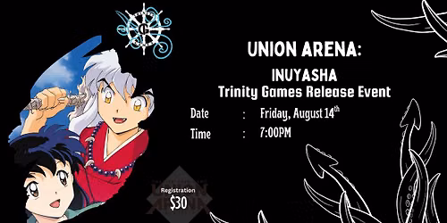 Union Arena: Inuyasha Release Event