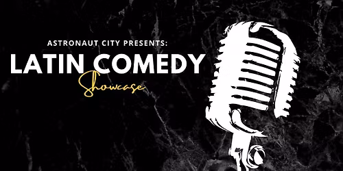 Latin Comedy Night in Arcadia | Stand-Up + Karaoke After Party