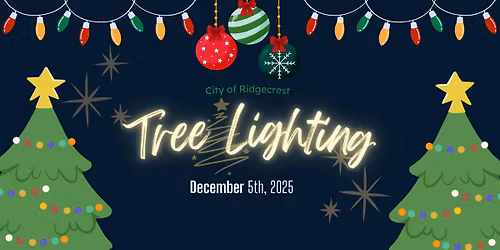 City of Ridgecrest - Tree Lighting