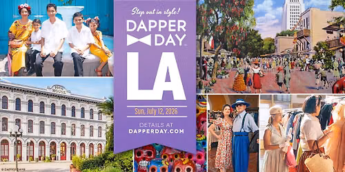 DAPPER DAY\u00ae L.A. | Olvera Street