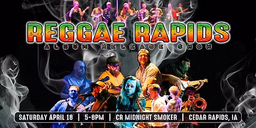 Summer Kickoff & album release party with Reggae Rapids. 