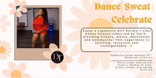 Dance| Sweat | Celebrate: Mother\u2019s Day HIIT Edition