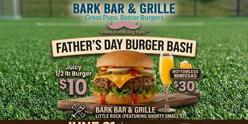 Father's Day Burger Bash and Bottomless Mimosas