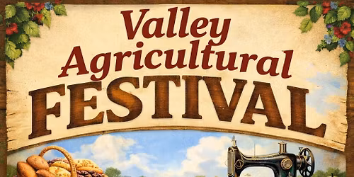 2026 Valley Agricultural Festival