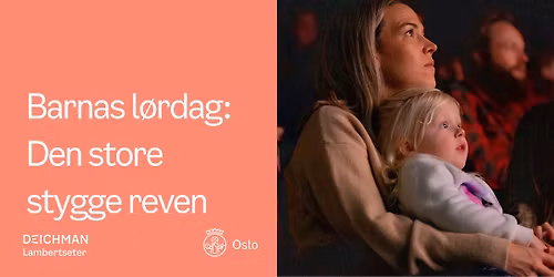 Barnas l\u00f8rdag: Den store stygge reven