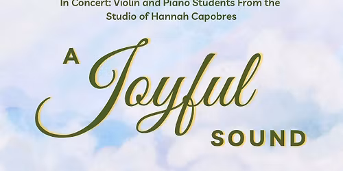 A Joyful Sound: A Piano & Violin Concert 