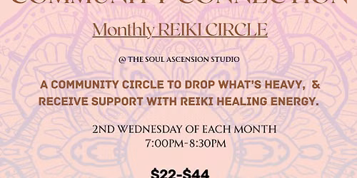 Community Connection- Reiki Circle <3