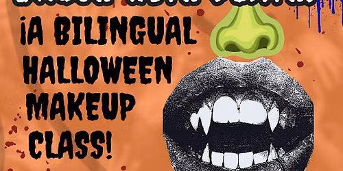 Brush with Death: \u00a1A Bilingual Halloween Makeup Class!