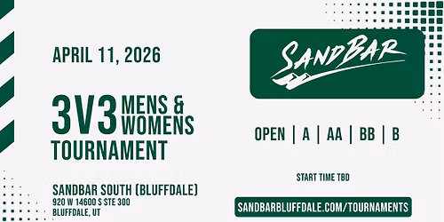 3v3 Men's\/Women's Tournament @ SandBar South Bluffdale