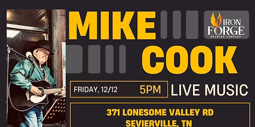 Mike Cook LIVE @ Iron Forge Brewing Co.