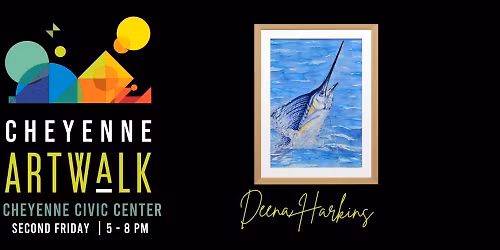 Cheyenne Artwalk: Deena Harkins