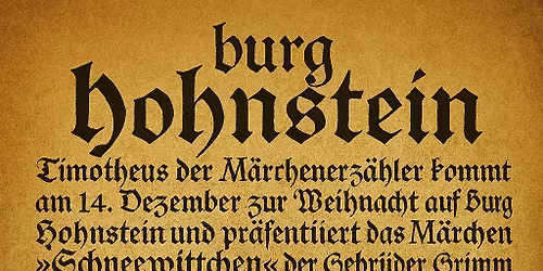 Weihnacht auf Burg Hohnstein (geheizter Burggasthof) -M\u00e4rchen Schneewittchen (Kleinen) & Comedy