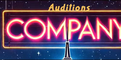 Auditions: COMPANY | presented by Off Centre Stages