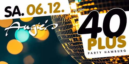 40plus Party Hamburg \/ Sa, 06.12.\/ Angie`s