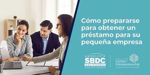 C\u00f3mo prepararse para obtener un pr\u00e9stamo para su peque\u00f1a empresa