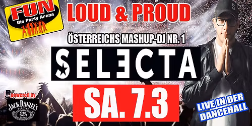 SA. 07.03.26 - Loud & Proud by SELECTA