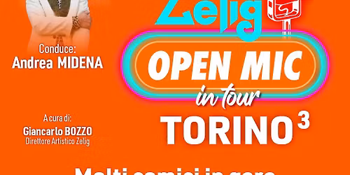 Zelig Open Mic in tour a Torino