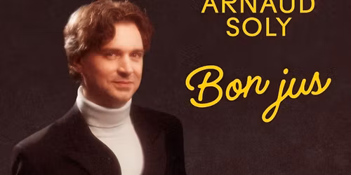 Arnaud Soly | Bon jus