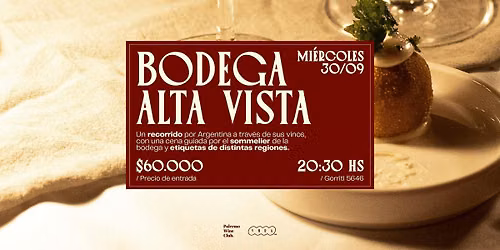 Cena maridaje con bodega Alta Vista — Ciclo Vinora