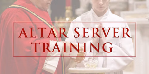 New Altar Server Training & Assesments