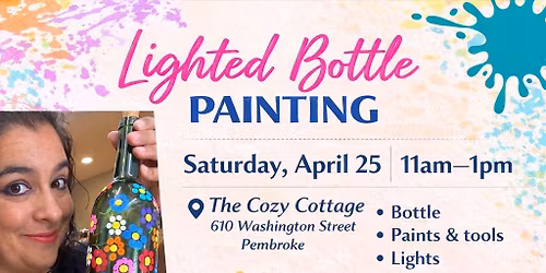 \ud83c\udf38Lighted Bottle Painting Workshop \ud83c\udf38