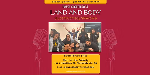 Land and Body Student Comedy Showcase