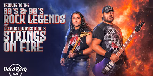 Tribute to the 80\u2019s & 90\u2019s Rock Legends ft. String on Fire
