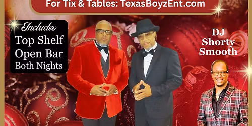 2nd Annual Texas Boyz Holiday Weekend