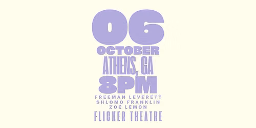 Zoe Lemon x Shlomo Franklin x Freeman Leverett play Flicker Theatre