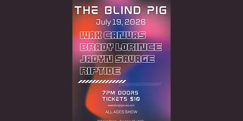 Wax Canvas @ The Blind Pig | 7\/19