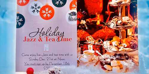 Holiday Jazz & Tea Time 