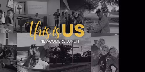 This is Us Newcomers Lunch