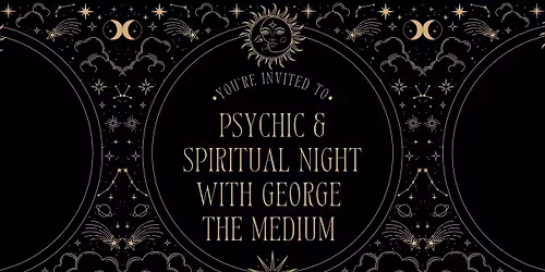 House For An Art Lover - Psychic & Spiritual Night