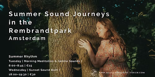 Morning Meditation & Gentle Sounds in Rembrandtpark
