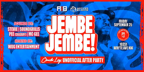 JEMBE JEMBE! x OMAH LAY UNOFFICIAL PARTY