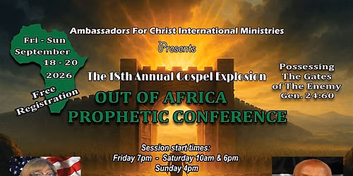 GOSPEL EXPLOSION OUT OF AFRICA PROPHETIC CONFERENCE