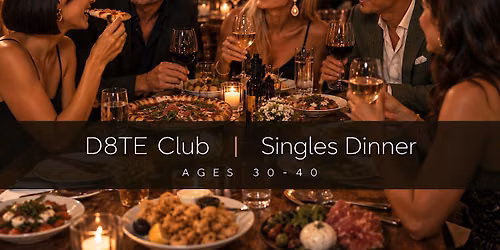 Love at First Slice: Sundays Singles Dinner in Toronto (Ages 30-40)