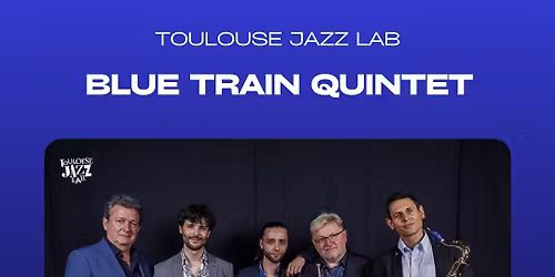 Concert Blue Train 5tet
