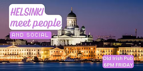 Helsinki Social and Language Exchange (Make New Friends) \u2728