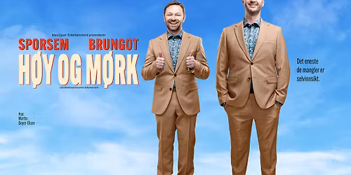 Terje Sporsem og John Brungot: H\u00f8y og M\u00f8rk