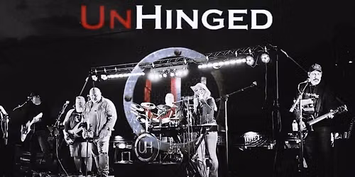 UnHinged at the Eagles Club Rochester