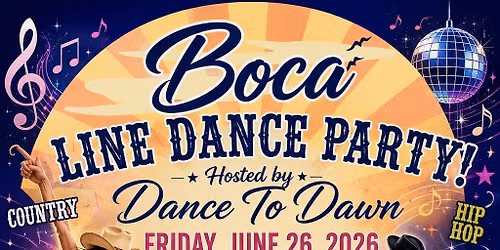 Boca Line Dance Party Hosted by Dance To Dawn