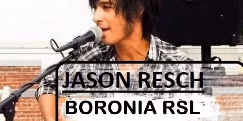 JASON RESCH LIVE BORONIA RSL