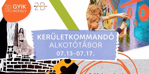 BETELT! Ker\u00fcletKommand\u00f3 Alkot\u00f3t\u00e1bor \/ GYIK M\u0171hely a 2B Gal\u00e9ri\u00e1ban