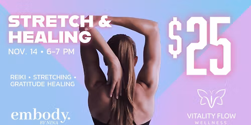 Stretch & Healing