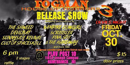 Fogman House of Horrors Vol. 3 Release Show